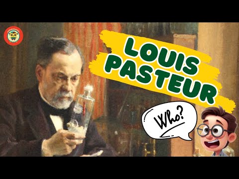 Discovering Louis Pasteur: The Amazing Story of Vaccines and Pasteurization!