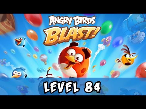 Angry Birds Blast Level 84 Gameplay Walkthrough