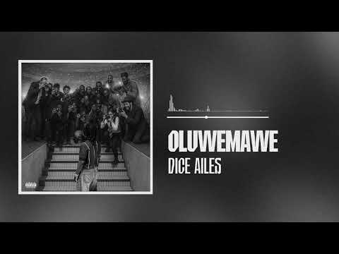 Dice Ailes - Oluwemawe (Official Audio)