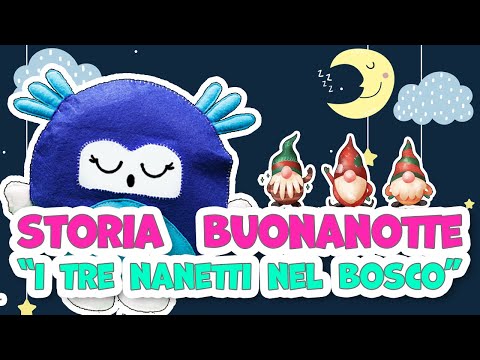 FIABE ITALIANE | I Tre Nanetti nel Bosco | Storie e Audiolibri per BUONANOTTE | Favola per bambini