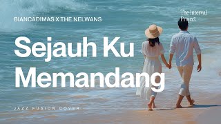 Download lagu Biancadimas x The Nelwans - Sejauh Ku Memandang | Jazz Fusion Cover mp3