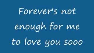 Forever&#39;s Not Enough Lyrics