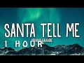 [1 HOUR 🕐 ] Ariana Grande - Santa Tell Me (Lyrics)