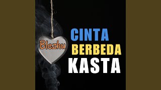 Download lagu CINTA BERBEDA KASTA mp3 Download lagu CINTA BERBEDA KASTA mp3