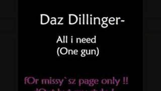 Daz Dillinger-all i need