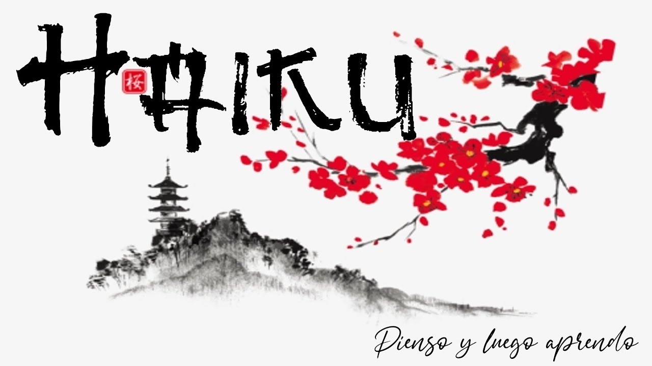 El Haiku Japonés. Poesía creativa. | Pienso y luego aprendo