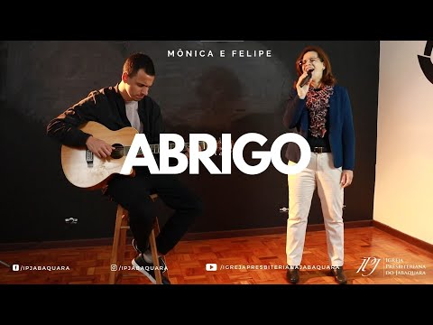 Abrigo | Mônica e Felipe