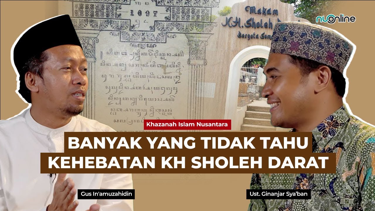 KH Sholeh Darat: Maestro Tafsir Bahasa Jawa Pertama