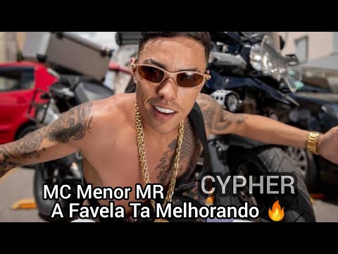 Cypher - A Favela Tá Melhorando  MC Menor MR, MC Moreno, MC Rhamon, MC Rafinha DL, MC Bambam, MC Neu