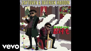 Zaytoven, Deitrick Haddon - Christmas With U (Audio)