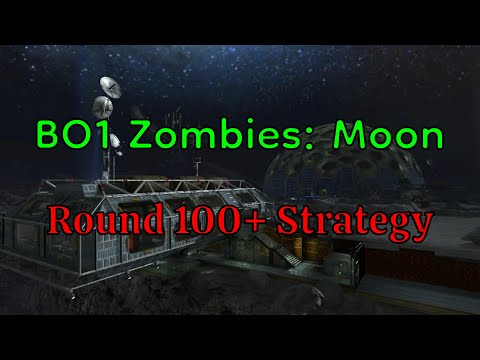 COD BO1 Zombies: Moon (Round 100+ Strategy)