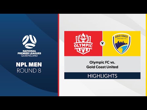 NPL Men R8 - Olympic FC vs. Gold Coast United Highlights