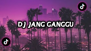Download lagu DJ JANG GANGGU SLOWED REVERB MENGKENE FYP VIRAL TI... mp3
