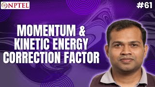 #61 Momentum & Kinetic Energy Correction Factor | Fluid & Particle Mechanics
