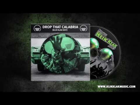 Tujamo Vs Rune RK - Drop That Calabria (Klik Klak Edit)
