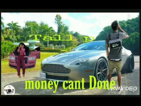 tall p money cant done (official audio)