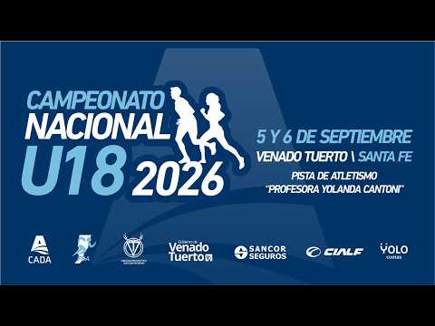 CAMPEONATO NACIONAL U18 2026 | VENADO TUERTO, SANTA FE | SÁBADO 5 Y DOMINGO 6 DE SEPTIEMBRE (1/2)