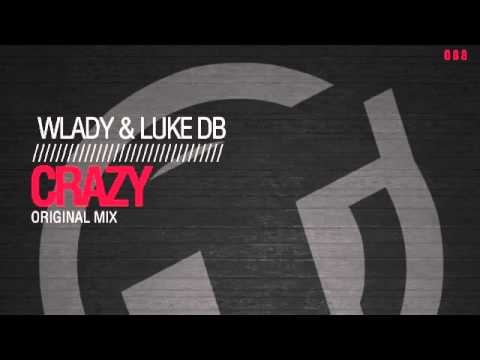 Wlady & Luke DB  - Crazy (Original Mix) TR088