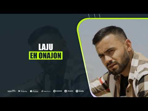 Laju 23 - Eh Onajon (audio 2021) | Лажу 23 - Ех Онажон (аудио 2021)