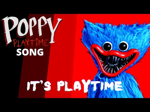 POPPY PLAYTIME SONG "It's Playtime" [OFFICIAL LYRIC VIDEO]