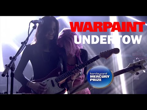 Warpaint - 'Undertow' (Mercury Prize Sessions)