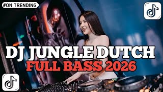 Download lagu DJ JUNGLE DUTCH FULL BASS 2026 mp3