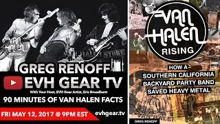 EVH Gear TV With Van Halen Rising Author Greg Renoff