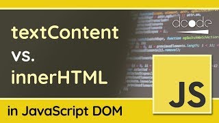 textContent vs innerHTML in the JavaScript DOM