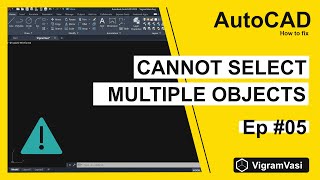 Cannot select multiple objects in AutoCAD | How to fix AutoCAD | Ep 05