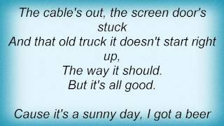 Joe Nichols - It&#39;s All Good Lyrics