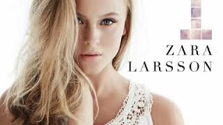 Zara Larsson - Endless