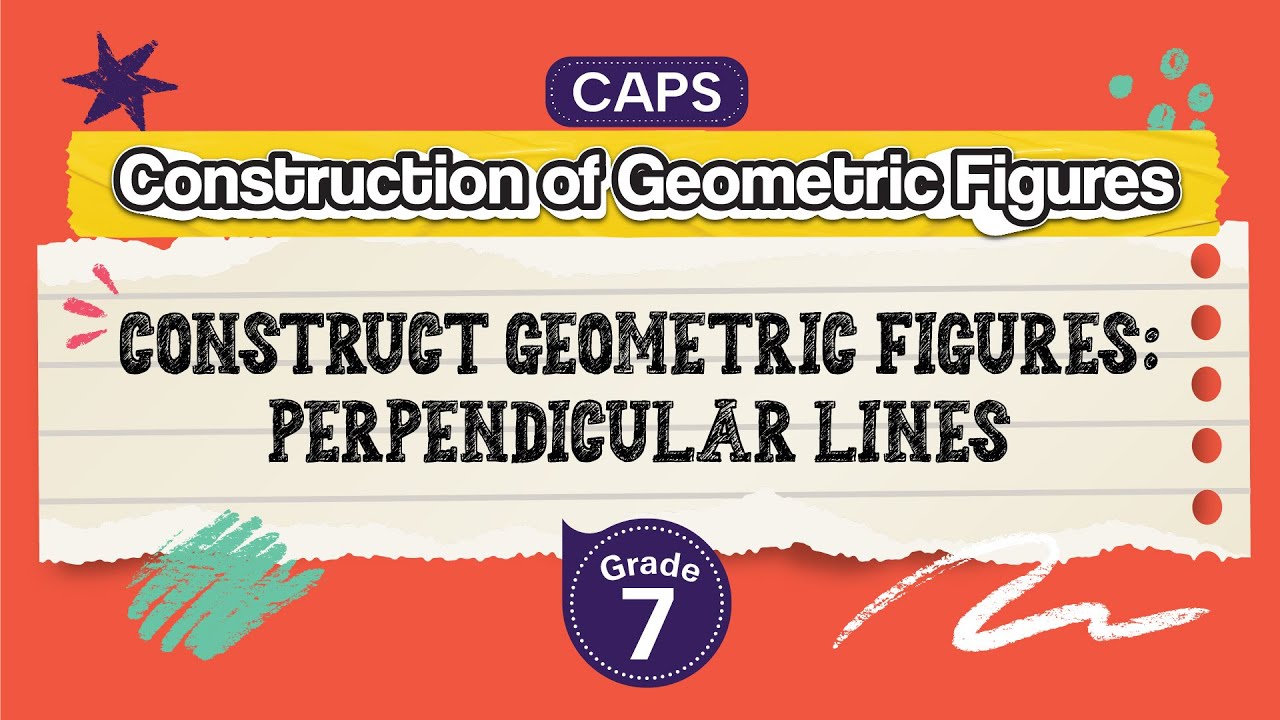 Construct Geometric Figures: Perpendicular Lines