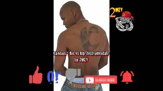 Canibus - Bis vs Rip (Instrumental) by 2MEY