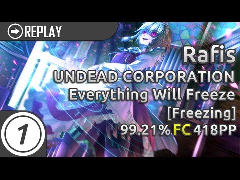 Rafis | UNDEAD CORPORATION - Everything will freeze [Freezing] | 99.21% FC 418pp #1