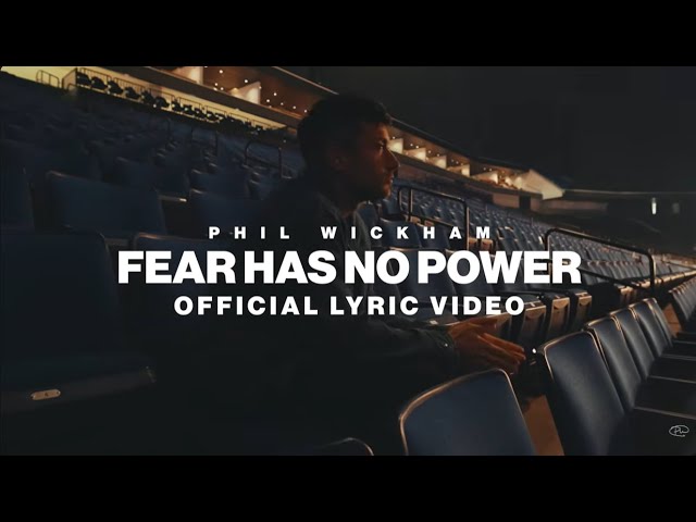 Fear Has No Power