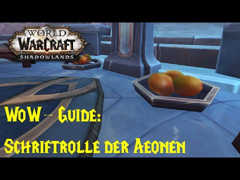 WoW-Guide: Schriftrolle der Äonen - Schätze der Bastion