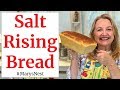 Salt Rising Bread Recipe - Step by Step Tutorial