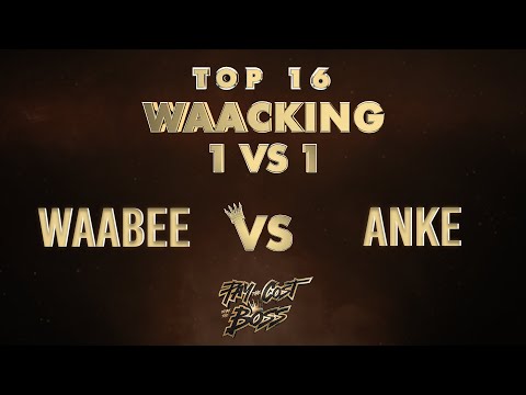 WAABEE vs ANKE / TOP16 / WAACKING 1v1 / PAY THE COST TO BE THE BOSS 2021