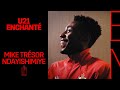 #U21 | ENCHANTÉ | Mike Trésor Ndayishimiye