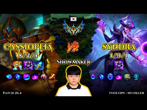 ShowMaker | Cassiopeia MID vs Syndra | Patch 26.4 | 2026-02-19 | KR CHALLENGER