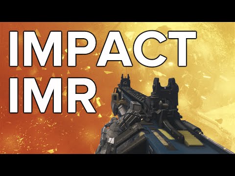 Advanced Warfare In Depth: IMR Impact (Best IMR Variant)
