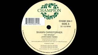 Shawn Christopher ‎– So Wrong 12''