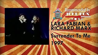 Lara Fabian &amp; Richard Marx - Surrender to me 1997