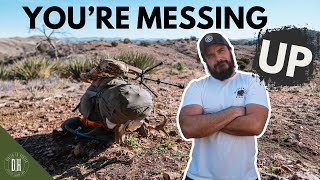 BACKPACK HUNTING TIPS - 4 Mistakes of Newbies, MYSELF INCLUDED!