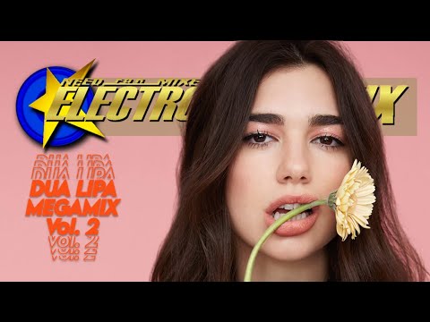 DUA LIPA MEGAMIX vol. 2