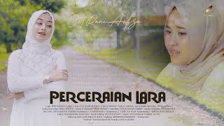 Download lagu Cut Rani - Perceraian Lara mp3 Download lagu Cut Rani - Perceraian Lara mp3