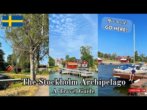 The Stunning Stockholm Archipelago in Summer - A Travel Guide
