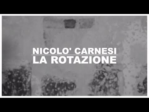 Nicolò Carnesi - La Rotazione (Lyric Video)