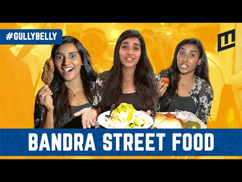 गल्ली बेल्ली: वांद्रे खाऊगल्ली