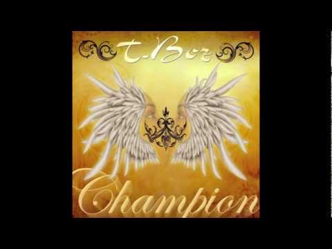 Champion- T-Boz (Totally T-boz)